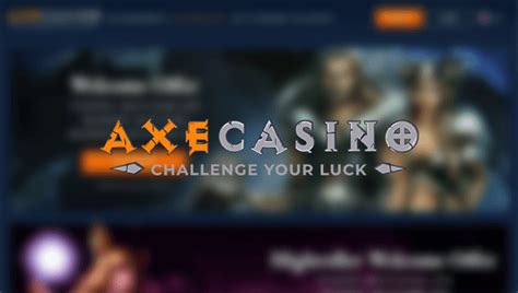 Axe Casino .